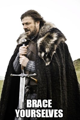 brace-yourselves4737