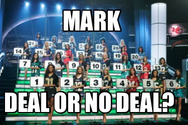 mark-deal-or-no-deal