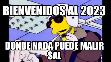 bienvenidos-al-2023-donde-nada-puede-malir-sal