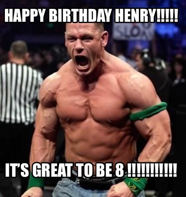 happy-birthday-henry-its-great-to-be-8-1
