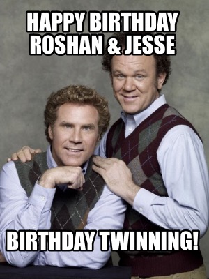 happy-birthday-roshan-jesse-birthday-twinning