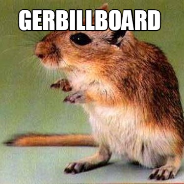 gerbillboard