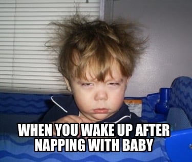 when-you-wake-up-after-napping-with-baby4