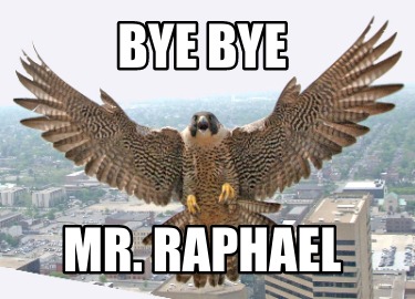 bye-bye-mr.-raphael