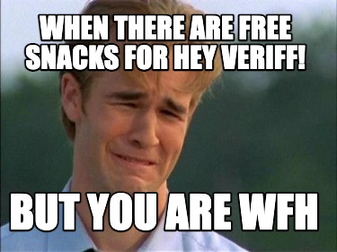 when-there-are-free-snacks-for-hey-veriff-but-you-are-wfh