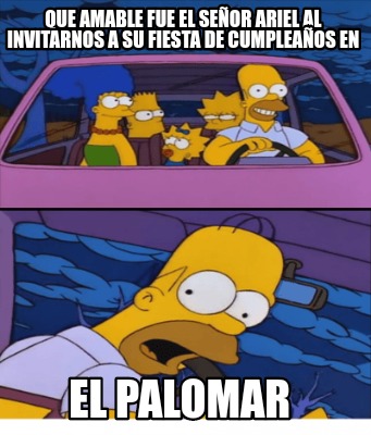 que-amable-fue-el-seor-ariel-al-invitarnos-a-su-fiesta-de-cumpleaos-en-el-paloma