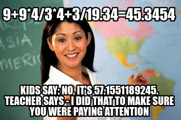 99434319.3445.3454-kids-say-no-its-57.1551189245.-teacher-says-i-did-that-to-mak