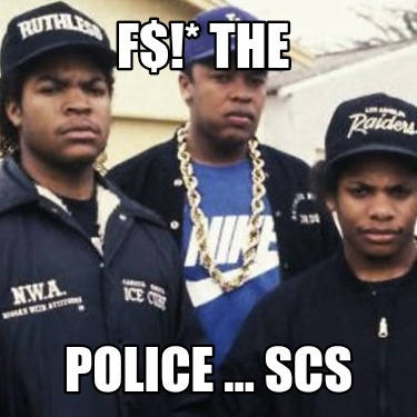 f-the-police-...-scs
