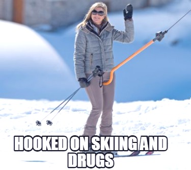 hooked-on-skiing-and-drugs