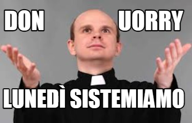 don-uorry-luned-sistemiamo
