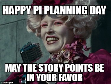 happy-pi-planning-day-may-the-story-points-be-in-your-favor