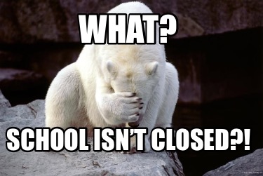 what-school-isnt-closed