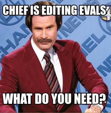 chief-is-editing-evals-what-do-you-need