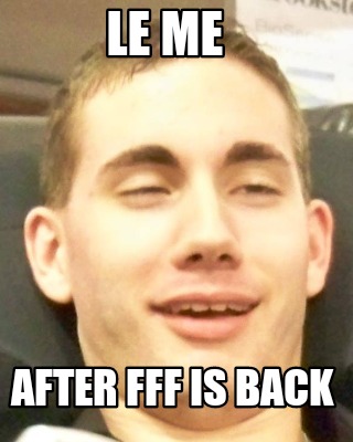 le-me-after-fff-is-back