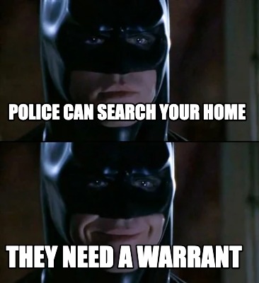 police-can-search-your-home-they-need-a-warrant