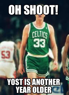 oh-shoot-yost-is-another-year-older8