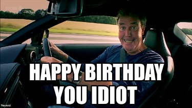 happy-birthday-you-idiot2