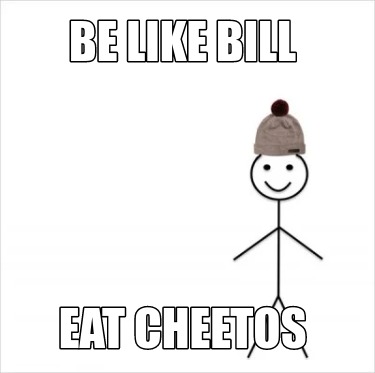be-like-bill-eat-cheetos