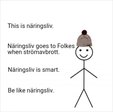 this-is-nringsliv.-be-like-nringsliv.-nringsliv-goes-to-folkes-when-strmavbrott.
