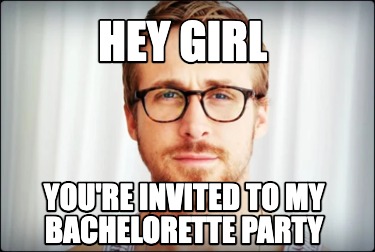 hey-girl-youre-invited-to-my-bachelorette-party8