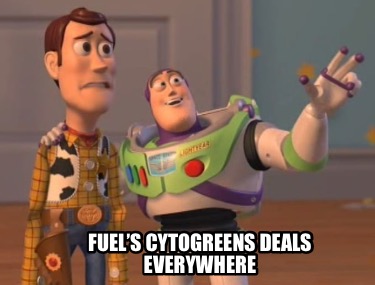 fuels-cytogreens-deals-everywhere