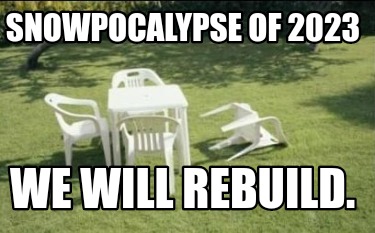 snowpocalypse-of-2023-we-will-rebuild