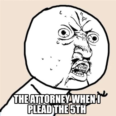 the-attorney-when-i-plead-the-5th