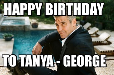 happy-birthday-to-tanya-george