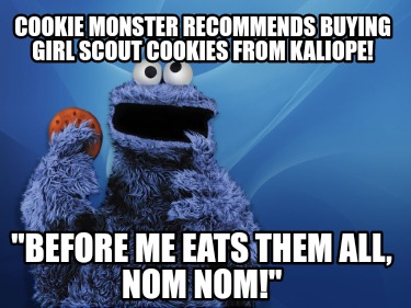 cookie-monster-recommends-buying-girl-scout-cookies-from-kaliope-before-me-eats-