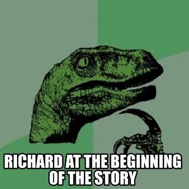 richard-at-the-beginning-of-the-story