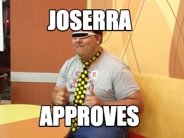 joserra-approves