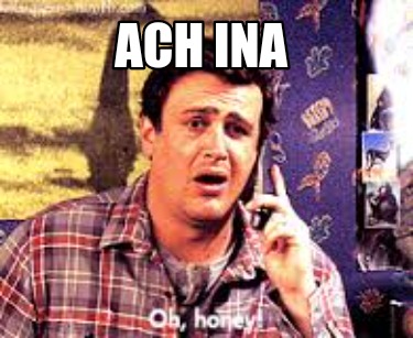 ach-ina