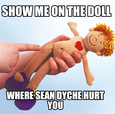 show-me-on-the-doll-where-sean-dyche-hurt-you