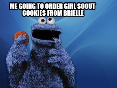 me-going-to-order-girl-scout-cookies-from-brielle