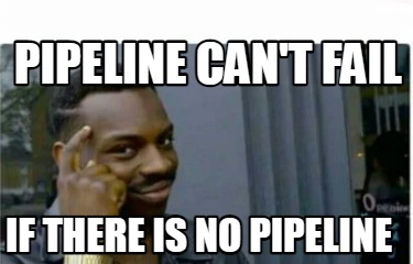 pipeline-cant-fail-if-there-is-no-pipeline