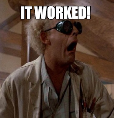 Meme Creator - Funny it worked! Meme Generator at MemeCreator.org!