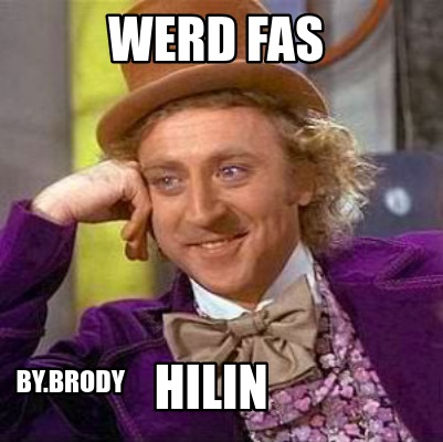 werd-fas-hilin-by.brody