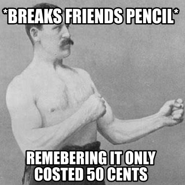 breaks-friends-pencil-remebering-it-only-costed-50-cents