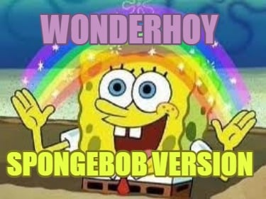 wonderhoy-spongebob-version