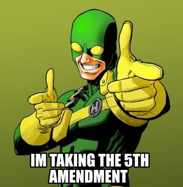 im-taking-the-5th-amendment