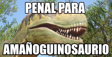 penal-para-amaoguinosaurio