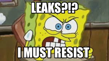 leaks-i-must-resist