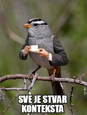 sve-je-stvar-konteksta
