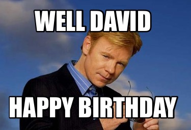 well-david-happy-birthday