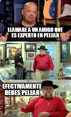 llamare-a-un-amigo-que-es-experto-en-pelear-efectivamente-debes-pelear