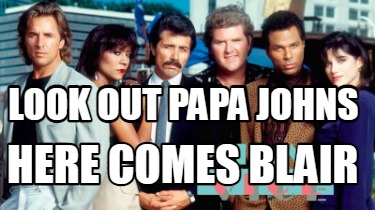 look-out-papa-johns-here-comes-blair