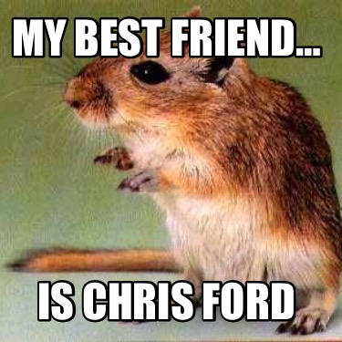 my-best-friend-is-chris-ford