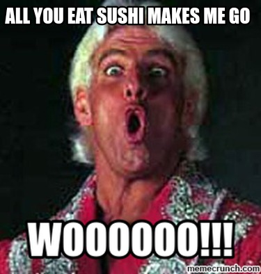 all-you-eat-sushi-makes-me-go