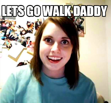 lets-go-walk-daddy