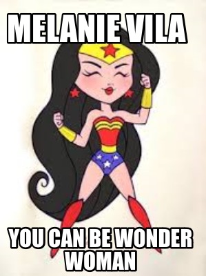 melanie-vila-you-can-be-wonder-woman